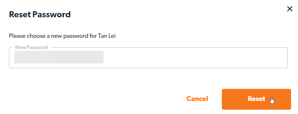 Choose a new password and click 'Reset.'