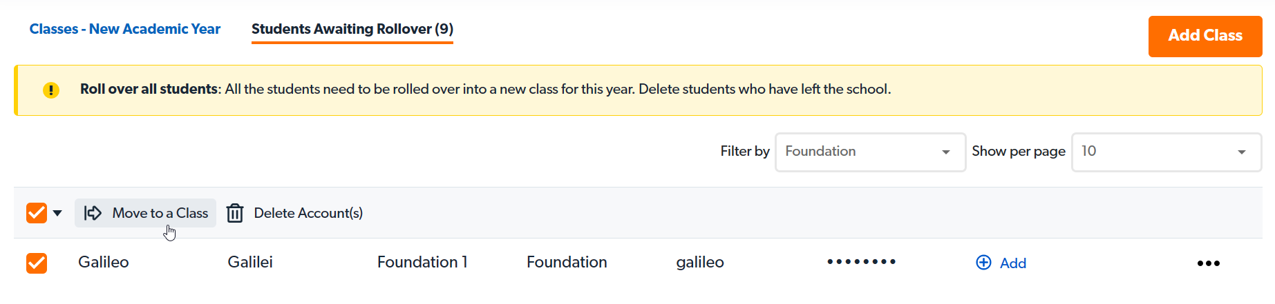 You can move students awaiting rollover to a class.